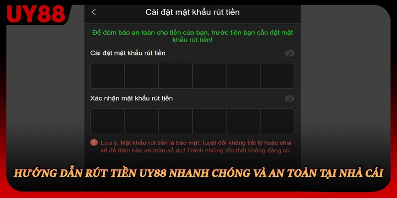Hướng dẫn rút tiền UY88 nhanh chóng và an toàn tại nhà cái